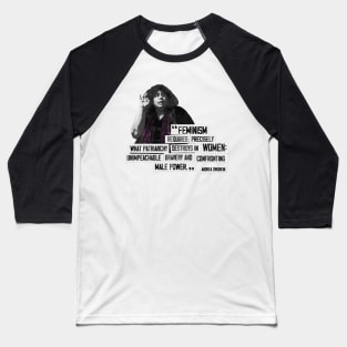 Feminism Requires What Patriarchy Destroys in Women Baseball T-Shirt